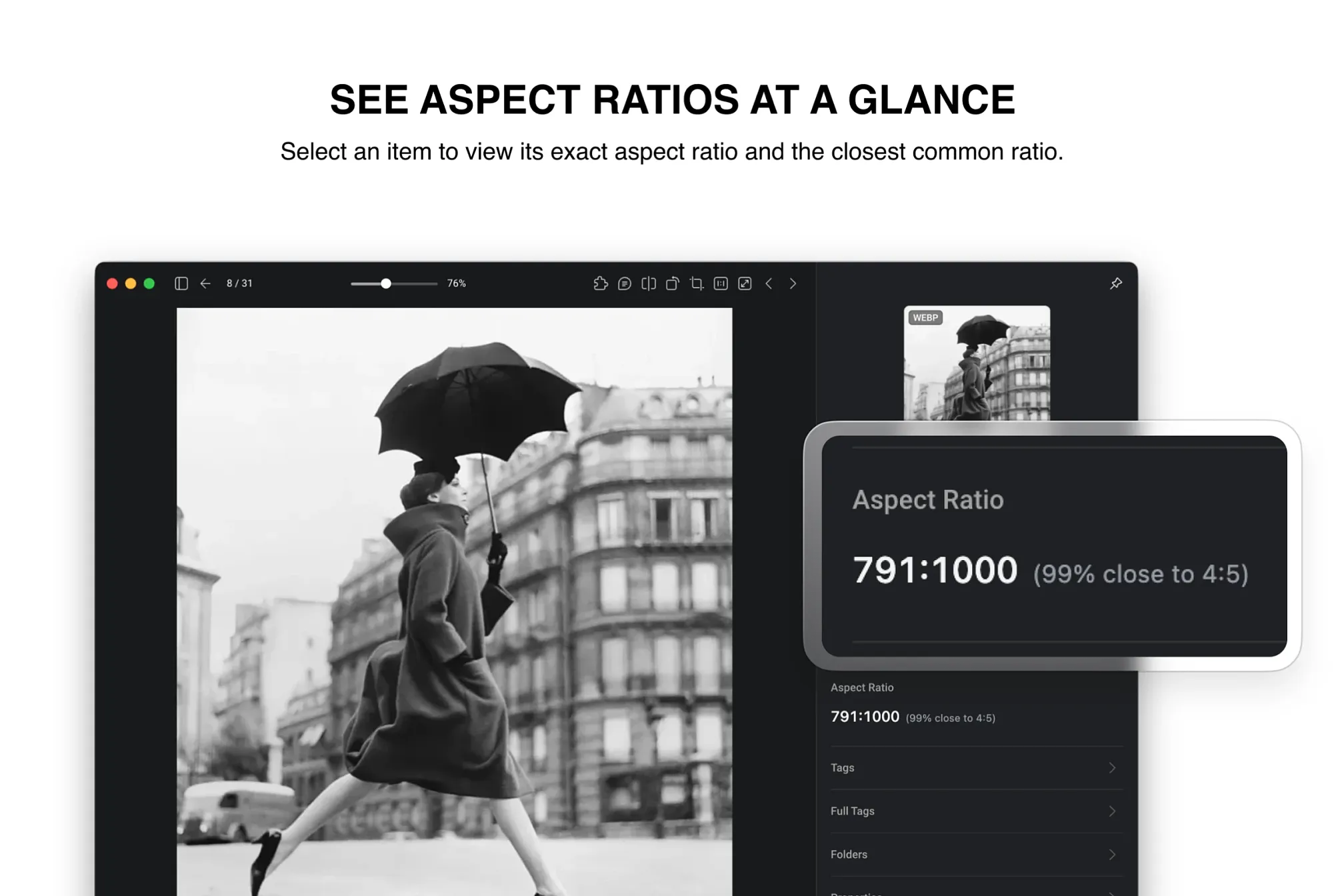 View each item’s exact aspect ratio and closest common ratio, making it easier to choose generation or cropping sizes for images, videos, and animated files.