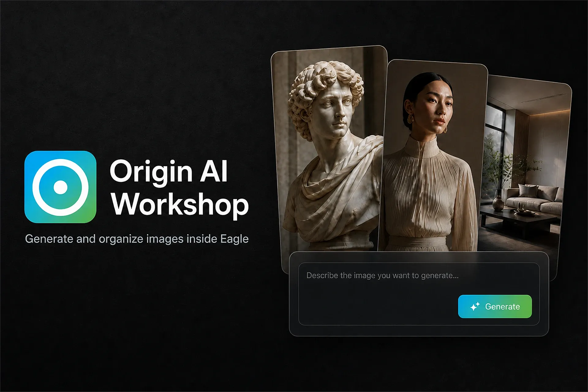 Generate images and style variants in Eagle, or tag, rename, and organize items with natural language. Needs internet; full features need an account and Origin AI credits.